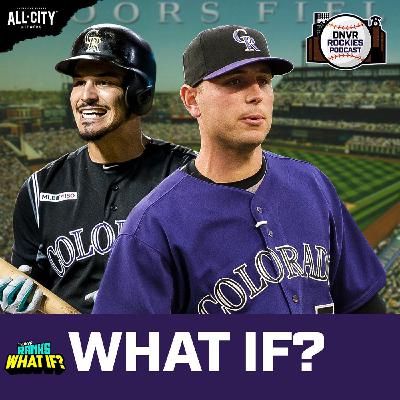 Top 10 Biggest “What If's” in Colorado Rockies History | The DNVR Rockies Podcast