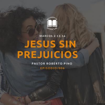 JESÚS SIN PREJUICIOS