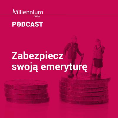 Zabezpiecz swoją emeryturę