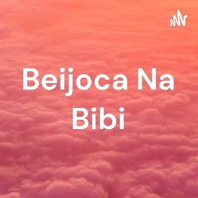 Beijoca na bibi