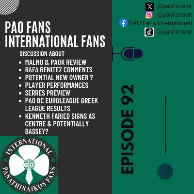 PAO Fans International Ep 92 PAO FC Delight in Europe & Greece, Questions about the BC PAO Fans International Ep 92 PAO FC Delight in Europe & Greece, Questions about the BC
