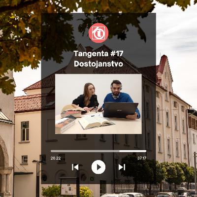 Tangenta- #17 Dostojanstvo Tangenta- #17 Dostojanstvo