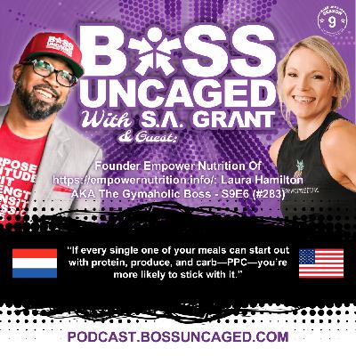 Founder Empower Nutrition Of EmpowerNutrition: Laura Hamilton AKA The Gymaholic Boss - S9E6 (#283) Founder Empower Nutrition Of EmpowerNutrition: Laura Hamilton AKA The Gymaholic Boss - S9E6 (#283)