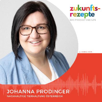 #211 mit Johanna Prodinger vom Verein "Nachhaltige Tierhaltung Österreich" #211 mit Johanna Prodinger vom Verein "Nachhaltige Tierhaltung Österreich"