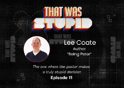 The one where the pastor makes a truly stupid decision (Episode 11)