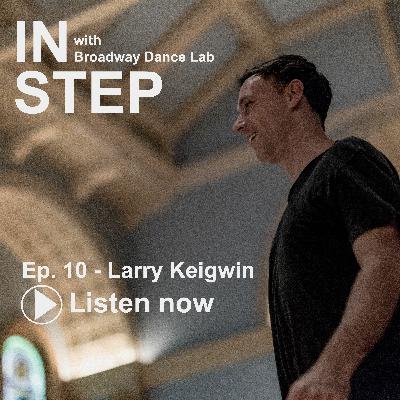 In Step with LARRY KEIGWIN
