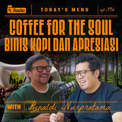 #396 COFFEE FOR THE SOUL: BISNIS KOPI DAN APRESIASI WITH RINALDI NURPRATAMA | RAY JANSON RADIO