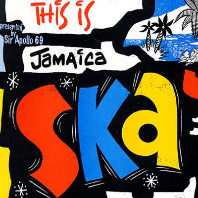 "IN THE MOOD FOR SKA" - JAMAICA SKA SPECIAL