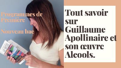 Les grands auteurs au programme du bac de français : Guillaume Apollinaire