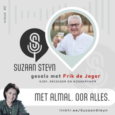 Geen mos aan sy klippe nie.