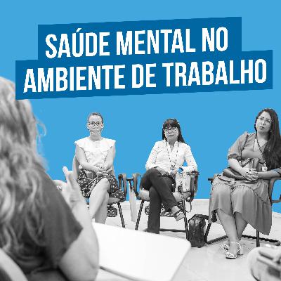 Laborando #12 - Saúde mental no ambiente de trabalho