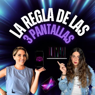 La regla de las 3 pantallas