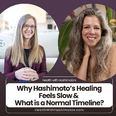 182 // Why Hashimoto’s Healing Feels Slow and Why That Is Normal [Interview with Dr. Jen Mann]
