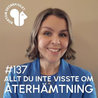 137. Allt du inte visste om återhämtning
