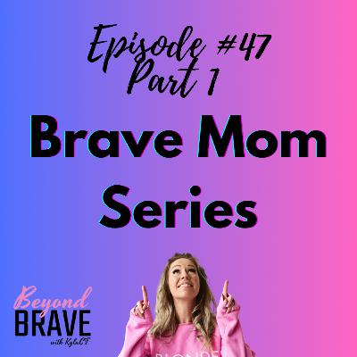 #047 - Part One - Medical Mom Kennedy & Her Brave Huxley