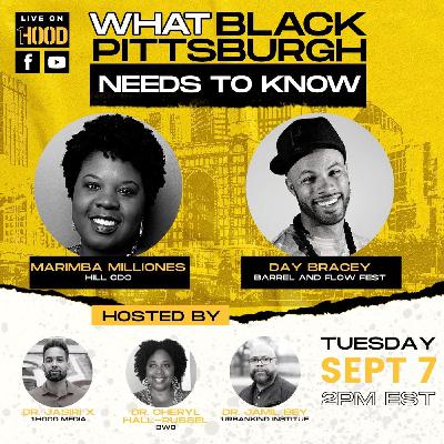 What Black Pittsburgh Needs To Know | About The Lower Hill Project | 9-7-2021