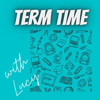 Term Time with Lucy