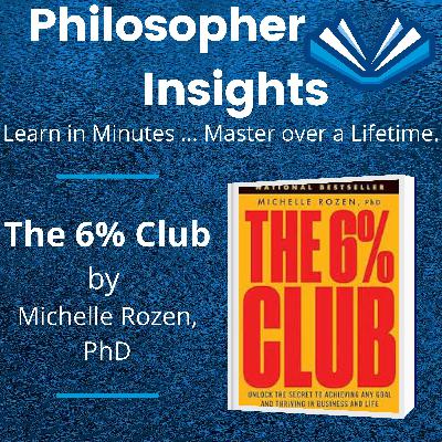 Ep.165_The 6% Club by Michelle Rozen, PhD