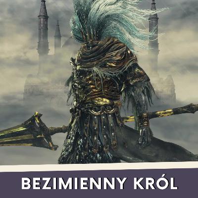 Zdrada Bezimiennego Króla (Dark Souls III LORE PL)