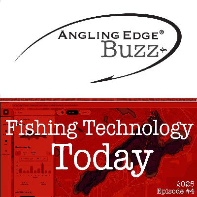2025 Show 4 | Fishing Technology Today