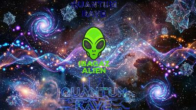 IBAGAZ ALIEN – Quantum Rave