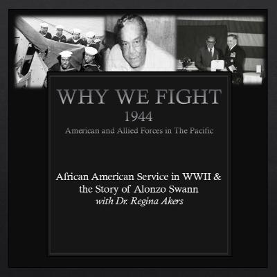 African American Service in WWII & The Story of Alonzo Swann