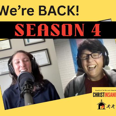 S4E1: We're BACK!