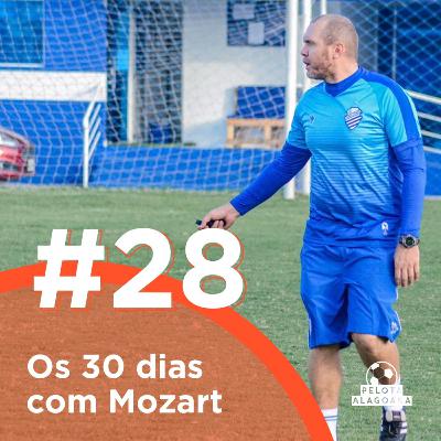 #28 Os 30 dias do CSA com Mozart #28 Os 30 dias do CSA com Mozart