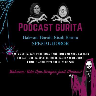 Bakwan: Ada Apa Dengan Jurit Malam?!