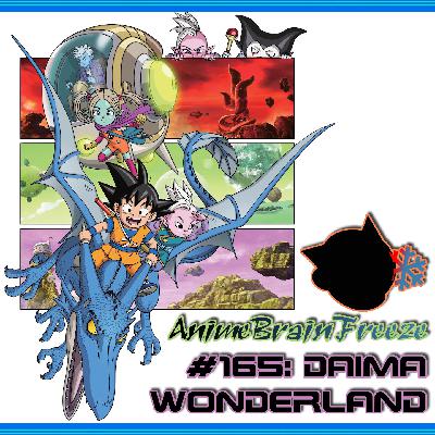 Episode 165: Daima Wonderland