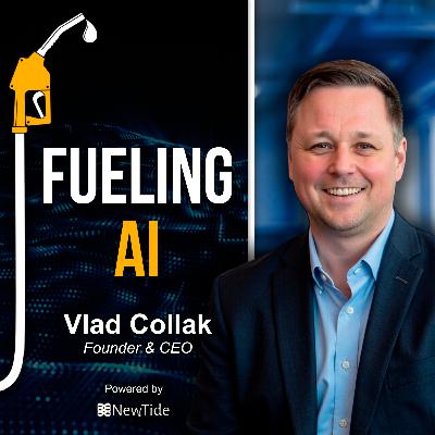 The AI Age for Fuel and C-Stores. Vlad Collak, Co-Founder and CEO of NewTide.ai, joins Doug Haugh Chairman