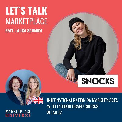 Internationalization on Marketplaces with Fashion Brand Snocks #LTM132 Internationalization on Marketplaces with Fashion Brand Snocks #LTM132