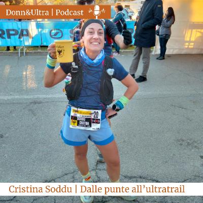 Cristina Soddu | Dalle punte all'ultratrail Cristina Soddu | Dalle punte all'ultratrail