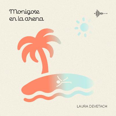 Monigote en la arena, de Laura Devetach Monigote en la arena, de Laura Devetach