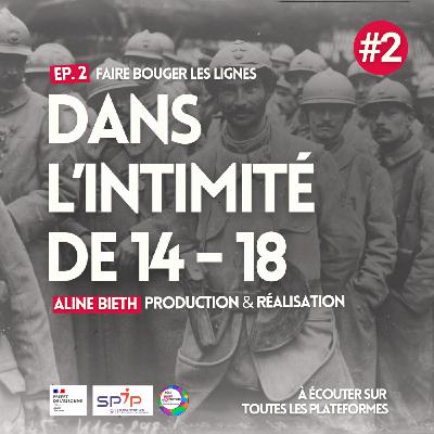 Épisode 2 : Faire bouger les lignes