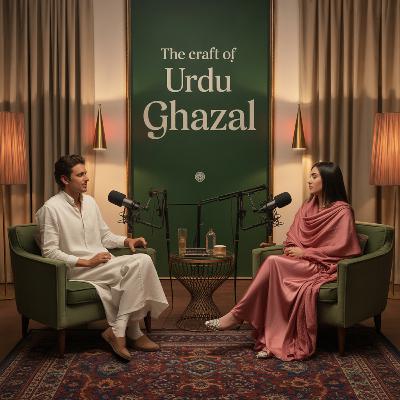 🎙️ The Craft of Urdu Ghazal — Rules, Exceptions & The Debate on Creative Freedom ✍️ H 🎙️ The Craft of Urdu Ghazal — Rules, Exceptions & The Debate on Creative Freedom ✍️ H