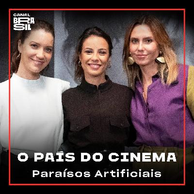Paraísos Artificiais | O País do Cinema