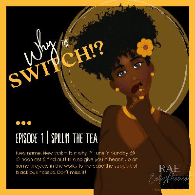 Season 3 | #1 Spilling The Tea