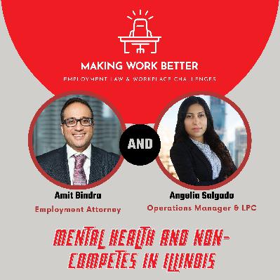 Ep. 35 – Mental Health & Non-Competes in Illinois