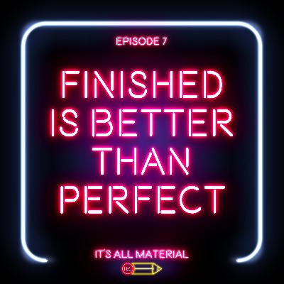Finished Is Better Than Perfect with Marius Angelo