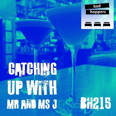 bh215: catching up with Mr and Ms J bh215: catching up with Mr and Ms J