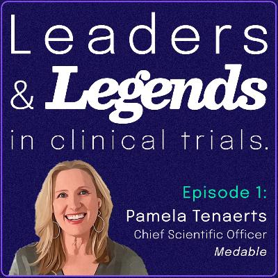From Med School to Medable: Pamela Tenaerts, Chief Scientific Officer of Medable