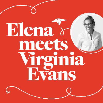 EP.33 Letters, Life, and Literary Magic with Virginia Evans EP.33 Letters, Life, and Literary Magic with Virginia Evans