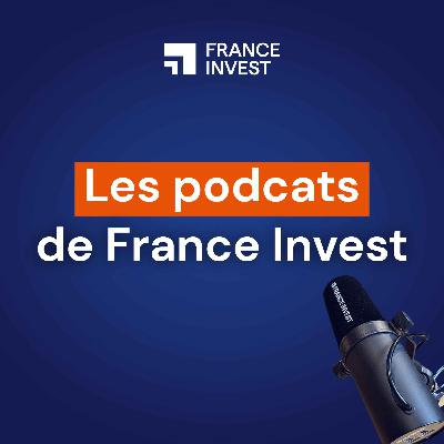 Intro -  Les Podcasts de France Invest