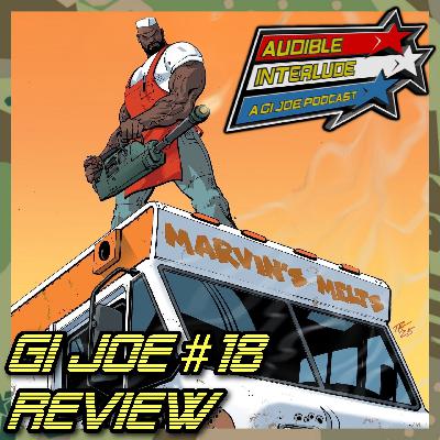 Audible Interlude: A GI Joe Podcast Energon Universe GI Joe #18 Review