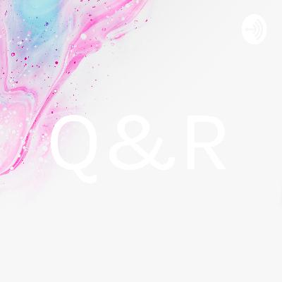 Raven &Quinton podcast