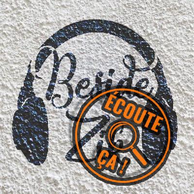 Beside Zik ep.32 : Everytime j'écoute ça ! Beside Zik ep.32 : Everytime j'écoute ça !