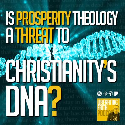 Is Prosperity Theology a Threat to Christianity's DNA? | Dr. Mikael Stenhammar | Liberating Faith