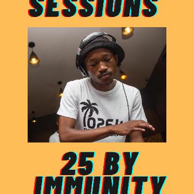 Eargasm Sessions 25 mixed by Immunity
