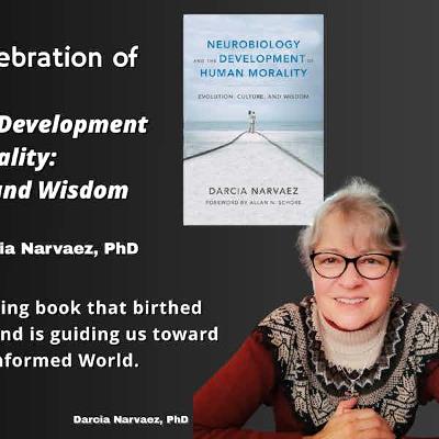 10th Anniversary of THE Neurobiology Book with Darcia Narvaez